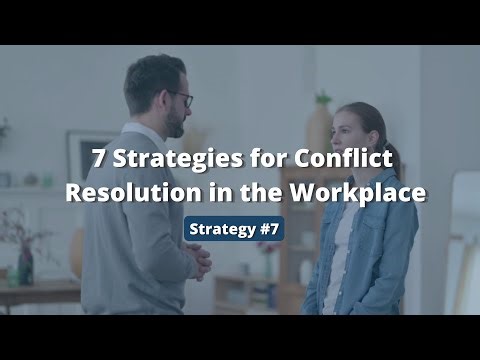 Mend Fences Afterwards | 7 Strategies for Conflict Resolution in the Workplace