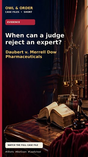 Daubert v. Merrell Dow Pharmaceuticals: When Can a Judge Reject an Expert? | Bar Exam Short