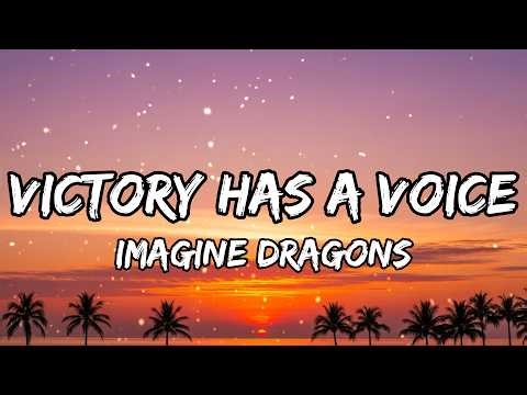 Imagine Dragons - Victory Has a Voice (Epic Lyric Video)