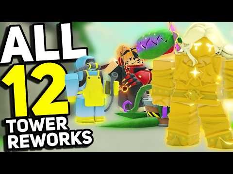 All 12 Tower Reworks (v1.89)