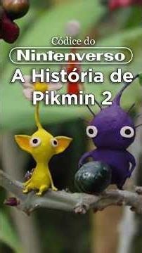 A História de Pikmin 2