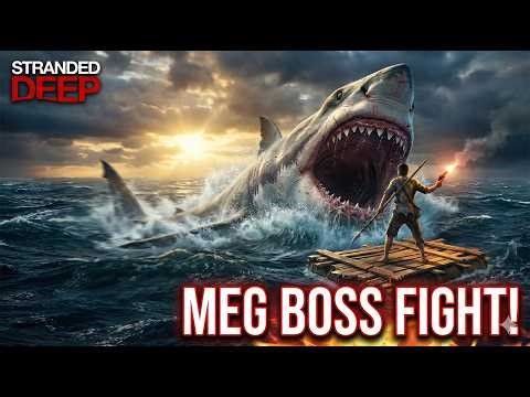 Fighting THE MEG Boss 🦈 | Stranded Deep Epic Shark Battle