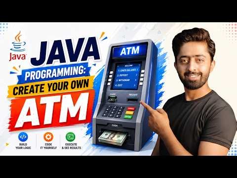 Java Programming: Create Your Own ATM