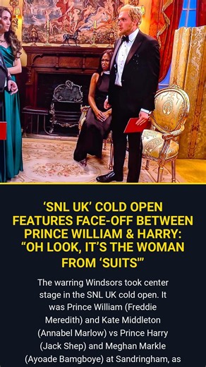 Snl Uk Cold Open Features Faceoff Between Prince William Harry Oh Look It S The Wo