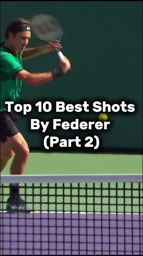 Top 10 Best Federer Shots Ever | Part 2