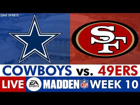Cowboys vs. 49ers LIVE Madden Simulation 2026 | NFL Week 10