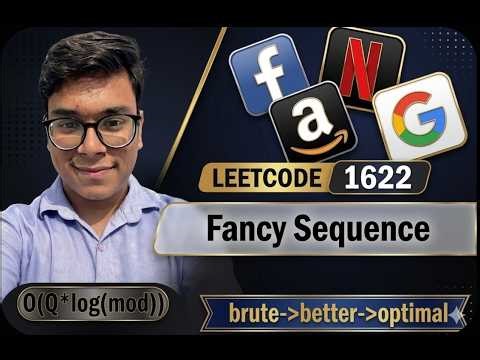LeetCode 1622 | Fancy Sequence | Why Google Asks This! | LeetCode POTD 1415