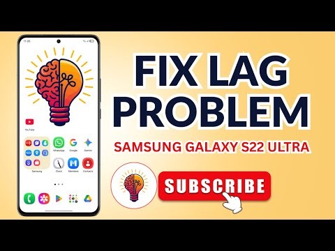 How To Fix Lag Problem On Samsung Galaxy S22 Ultra | Speed Up Guide