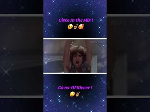 YOU DID IT AGAIN REMIX CISCO COVER OF KLEEER