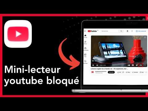 Comment Réparer le mini-lecteur YouTube qui ne Fonctionne pas sur PC (2026)