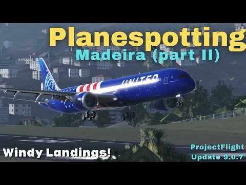 Windy Weather! ✈️ Planespotting at Madeira (Part 2) | Project Flight Update 9.0.7 Roblox