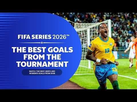 The Best Goals From FIFA Series 2026!