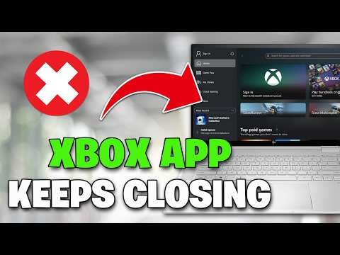 Xbox App Keeps Closing Immediately After Opening/Fix Xbox App Not Loading/Not Opening On PC FIX