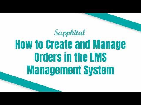 How to Create and Manage Orders in the LMS Management System