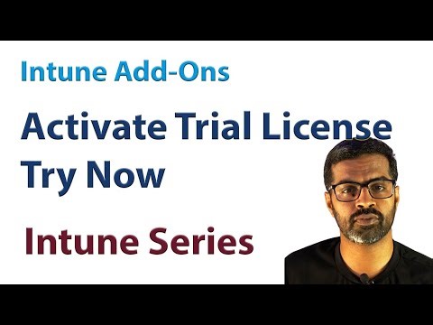 Trial License Activation Steps - Microsoft Intune Add-Ons