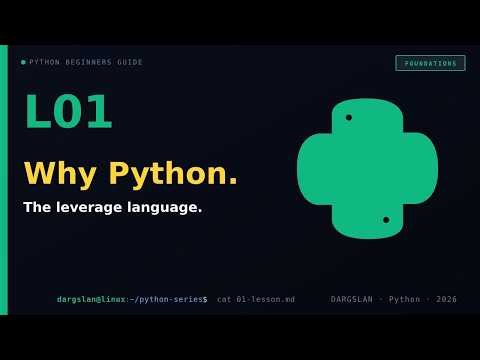 Why Python in 2026? The 4 reasons that matter | L01 · Foundations