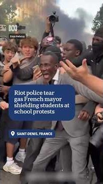 Riot police tear gas French mayor shielding students at school protests | ABC NEWS