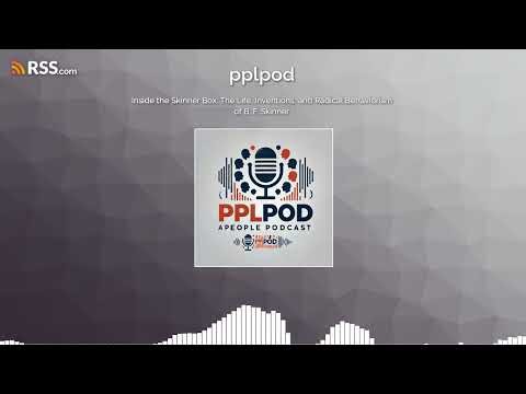 Inside the Skinner Box: The Life, Inventions, and Radical Behaviorism of B. F. Skinner