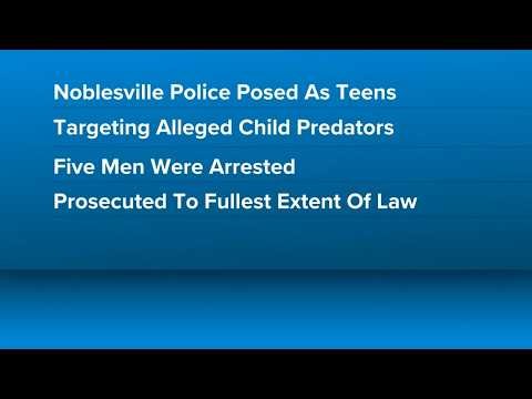 5 men arrested, charged after Noblesville police pose as teens to catch child predators