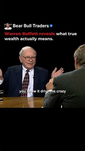 Warren Buffett Reveals What True Wealth Actually Means