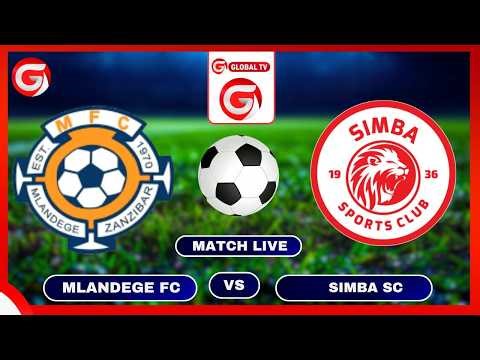 🔴#LIVE: MLANDEGE ( 0 ) VS ( 3 ) SIMBA SC - MUUNGANO CUP 2026 - NEW AMAAN COMPLEX - ZANZIBAR