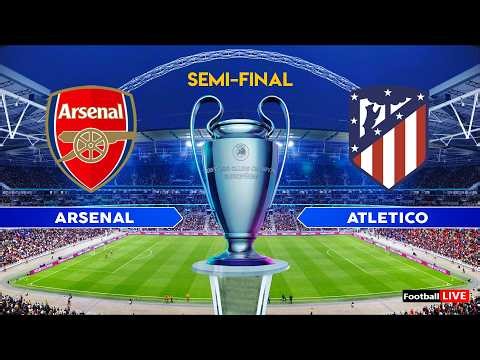 ARSENAL vs ATLETICO MADRID 2nd leg UEFA Champions League 2026 Semi Final | Full Match Simulation PES