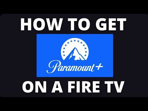 How to Get Paramount+ Unlimited on a Fire TV