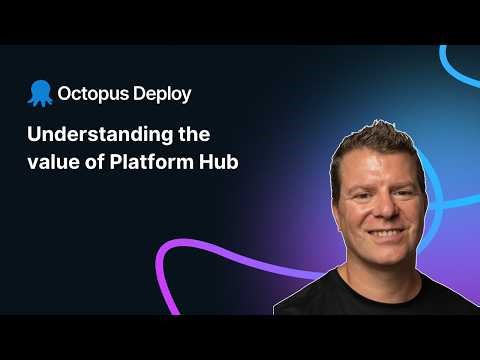 Understanding the value of Platform Hub