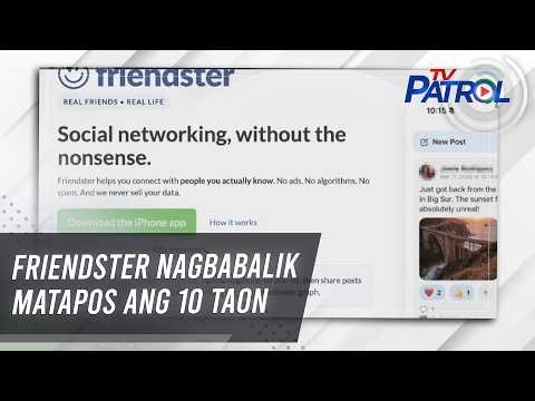 Friendster nagbabalik matapos ang 10 taon | TV Patrol