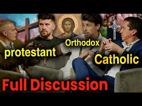 Catholic Vs. Orthodox Vs. Protestant: Full Panel