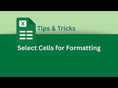 How to Select Cells for Formatting in Excel | Excel Tips & Tricks