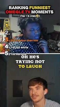 RANKING FUNNIEST OMEGLE TV MOMENTS