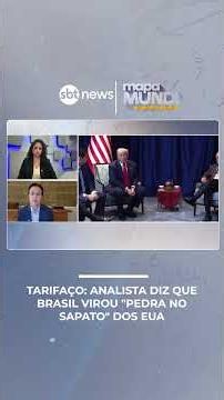 Tarifaço: analista diz que Brasil virou "pedra no sapato" dos EUA | #MapaMundi