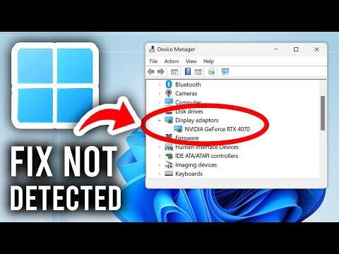 Fix Graphics Card Not Detected In Windows 11/10 - Step By Step