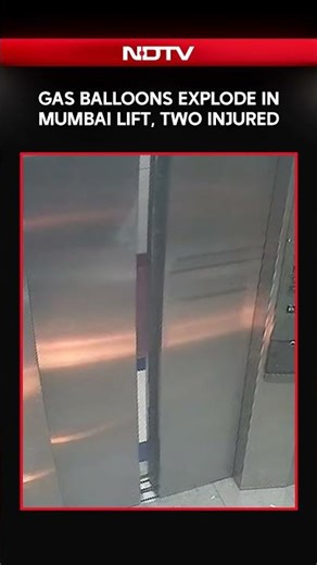 On Camera: Gas Balloons Explode in Mumbai Lift, Two Injured