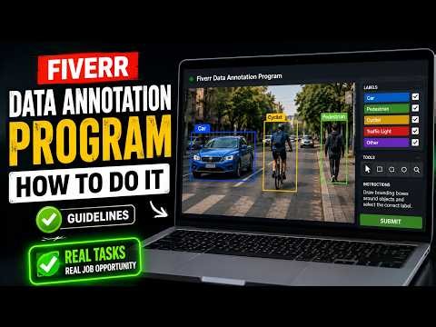 Fiverr Data Annotation Guidelines 2026 How to Complete Annotation Tasks