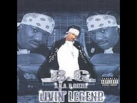 B.G. (aka B. Gizzle) - "Livin' Legend" 2003' (Full Album)