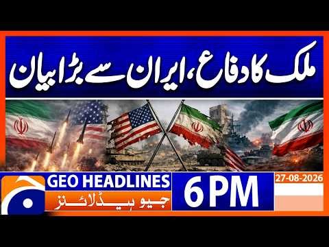 Geo News Headlines 6 PM | Aug 27th, 2026