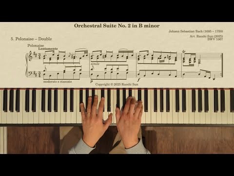 Orchestral Suite No. 2 in B minor, BWV 1067: 5. Polonaise – Double (piano transcription)