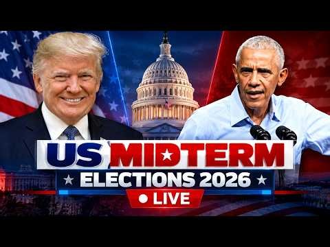 US Midterms 2026 LIVE | Trump vs Obama | Election News, Rallies & Updates | 24/7 LIVE Updates