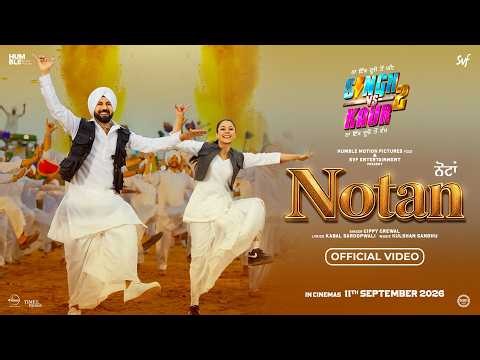 Notan | Gippy Grewal | Shehnaaz Gill | Singh Vs Kaur 2