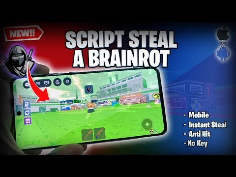 Steal a Brainrot Script - Steal a Brainrot Script Mobile (Instant Steal Anti Hit) Roblox 2026