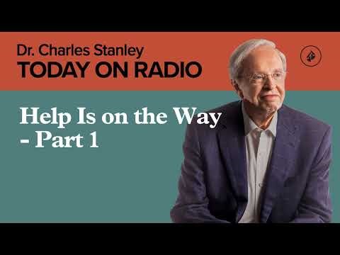 Help Is on the Way - Part 1