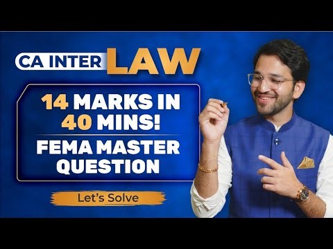 LIVE FEMA Revision in 40 Minutes | FEMA Master Question | CA Inter | May'26 & Sept'26 | CA Shubham