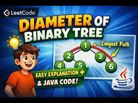 LeetCode 543 Explained | Diameter of Binary Tree | Java | Interview Ready