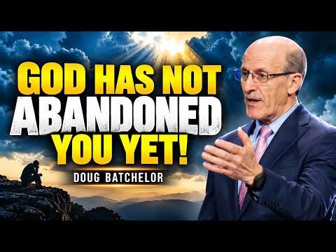 DON'T GIVE UP! GOD WILL HELP YOU OVERCOME DISCOURAGEMENT | Doug Batchelor