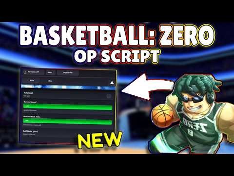 *NEW* Basketball: Zero OP Script (PASTEBIN) 2026