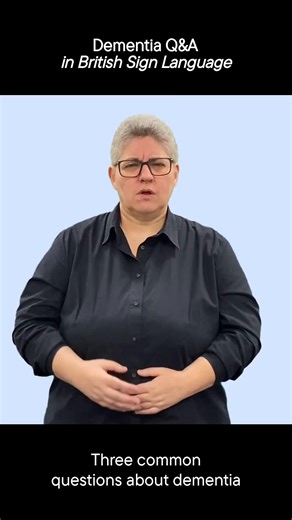 When someone who uses British Sign Language has dementia, they often face greater barriers in accessing the help and resources they need. That’s why we’ve partnered with the British Deaf Association to make our support services, such as our Dementia Support Line, more accessible – so that no one has to face dementia alone, regardless of how they communicate. This includes working together to create advice videos using British Sign Language answering common questions about dementia – like what is