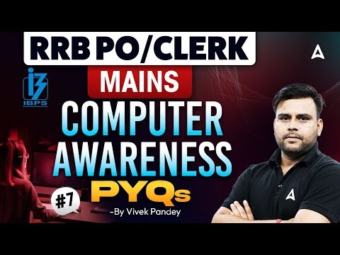 IBPS RRB PO & Clerk Mains Computer 2025 | Computer Awareness Expected Paper by Vivek Pandey