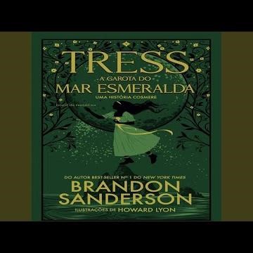 Capítulo 232 - Tress, a Garota do Mar Esmeralda